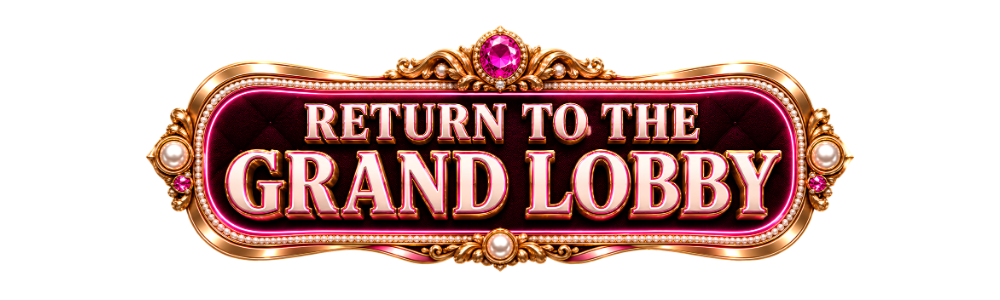 Return to the Grand Lobby